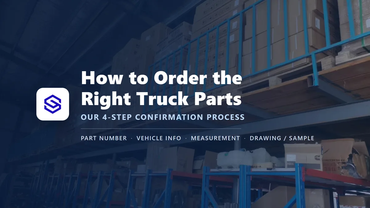 How to order the right truck parts - Sagatruck 4-step parts confirmation process